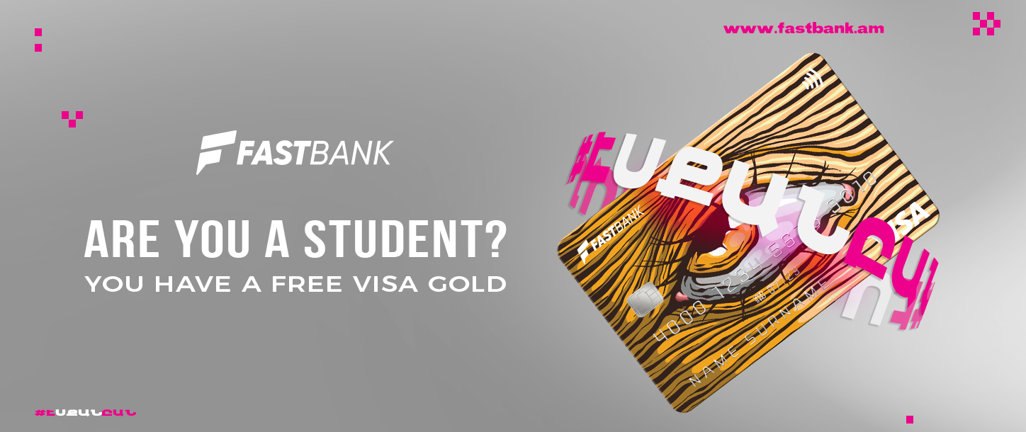 Fast Bank provides free Visa Gold Credit Cards to students